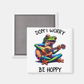 Cute Frog Playing A Guitar Dont Worry Be Hoppy _2 Magneet (Voorkant / Achterkant)