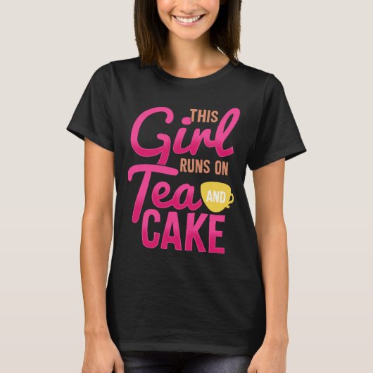 Cute Fun Tea  Womens  This Girl Runs on Tea & Cake T-shirt (Voorkant)