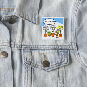 Cute Funny Adoption Theme Cartoon Button