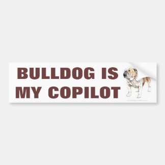 Cute Funny Bulldog is mijn kopilot Bumperstickers