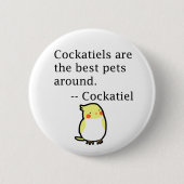 Cute Funny Cockatiel Gezegde Cockatiel Lover Ronde Button 5,7 Cm (Voorkant)
