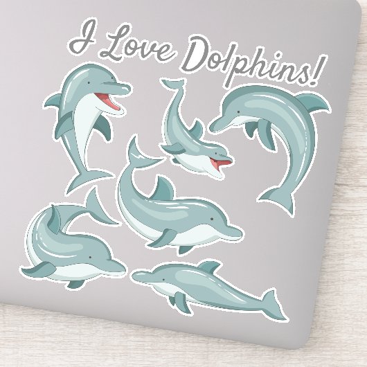 Cute Funny Dolphins I Love Dolphins Ocean Life Sticker (Detail)