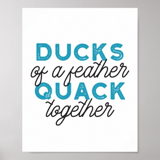 Cute Funny Ducks Puns Quote Design Poster (Voorkant)