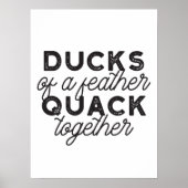 Cute Funny Ducks Puns Quote II Poster (Voorkant)