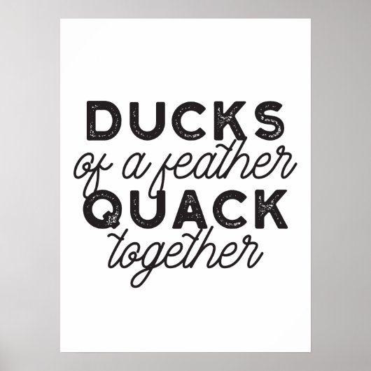 Cute Funny Ducks Puns Quote II Poster (Voorkant)