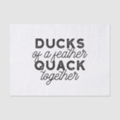 Cute Funny Ducks Puns Quote II Tissuepapier (Voorkant)