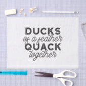 Cute Funny Ducks Puns Quote II Tissuepapier (Craft)
