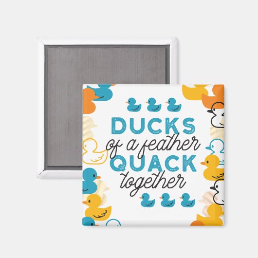 Cute Funny Ducks Puns Quote Magneet (Voorkant / Achterkant)