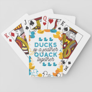 Cute Funny Ducks Puns Quote Pokerkaarten