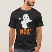 Cute Funny Ghost Cow Moo I mean Boo Halloween Cost T-shirt (Voorkant)