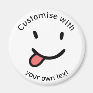 Cute Funny Happy Face Tongue Out Custom Text Magneet