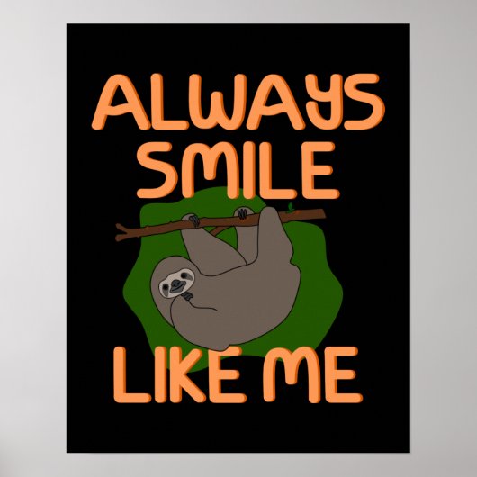 Cute Funny Happy Sloth Poster (Voorkant)