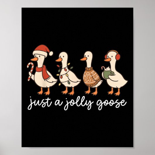 Cute Funny Just A Jolly Goose Silly Santa Hot Coco Poster (Voorkant)
