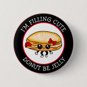 Cute Funny Kawaii Style Jelly Donut Puns Button (Voorkant)