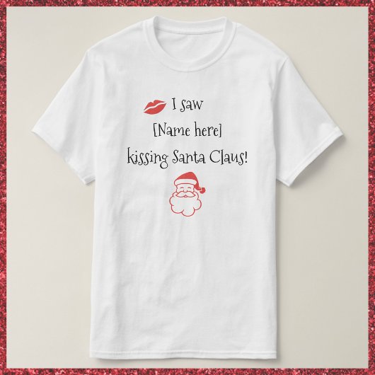 Cute, Funny Kissing Santa Claus T-shirt