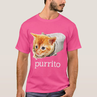 Cute Funny Kitty Cat Purrito Burrito Pun gift T-shirt