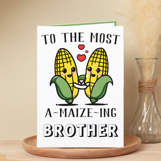 Cute Funny Maize Corn Pun Brother Happy Birthday Bedankkaart