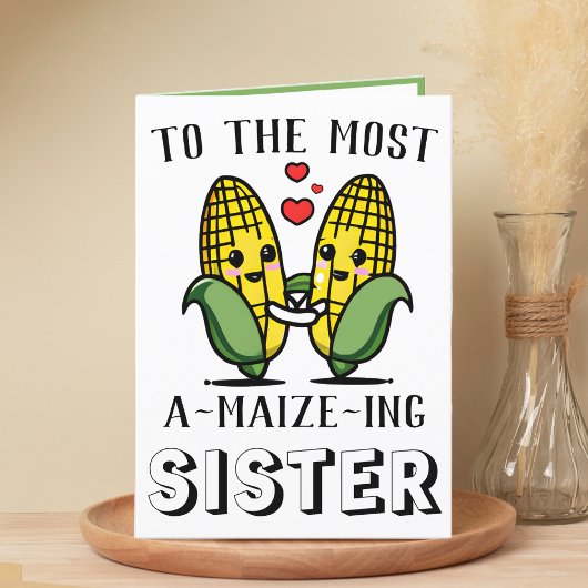 Cute Funny Maize Corn Pun Sister Happy Birthday Bedankkaart