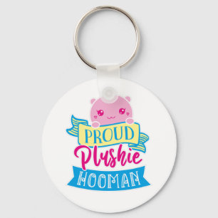 Cute Funny Quote Foto Proud Plushie Hooman Sleutelhanger