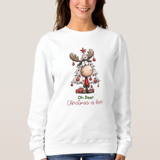 Cute Funny Reindeer “Oh Deer, Christmas Is Here”  Trui (Voorkant)