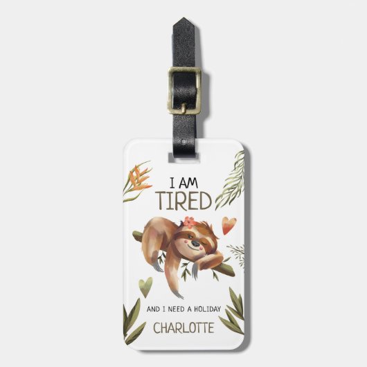 Cute Funny Sloth 'Ik heb een feestdag nodig' Bagagelabel (Voorkant verticaal)