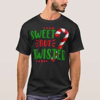 Cute Funny Sweet, maar twisted Candy Cane Sweets T T-shirt