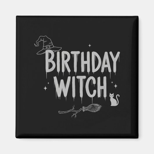Cute Funny Witch Witchy Birthday Witches Happy Wom Magneet (Voorkant)