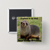 Cute Fur Seal Stop Global Warming Button (Voorkant /achterkant)