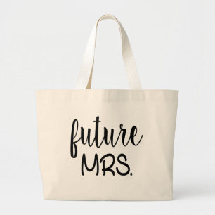 Cute Future Mrs Wedding, Vrijgezellenfeest Bride G Grote Tote Bag