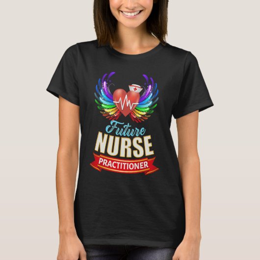 Cute Future Nurse Practitioner Graduation Hear Win T-shirt (Voorkant)
