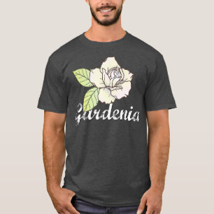 Cute Gardenia Flower Gardening Gift Garden T-shirt