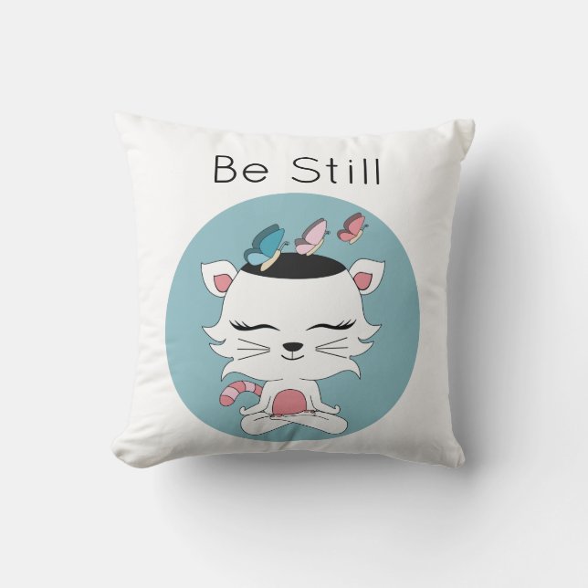 Cute geïllustreerd "Be still"-reclame voor keukenk Kussen (Voorkant)