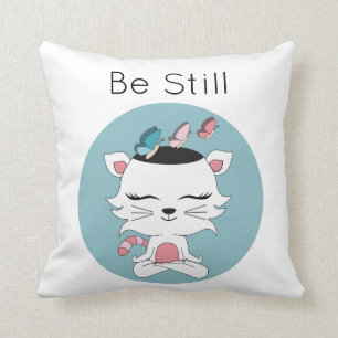 Cute geïllustreerd "Be still"-reclame voor keukenk Kussen