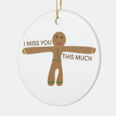 Cute gingerbrood koekje - Ik mis je zo veel Keramisch Ornament (Links)