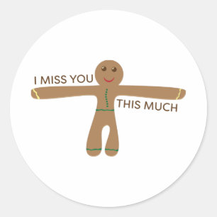 Cute gingerbrood koekje - Ik mis je zo veel Ronde Sticker