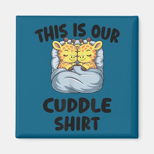 Cute Giraffe Couple This Is Our Cuddle  Magneet (Voorkant)