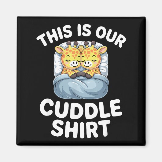 Cute Giraffe Couple This Is Our Cuddle  Magneet (Voorkant)