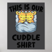 Cute Giraffe Couple This Is Our Cuddle  Poster (Voorkant)