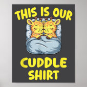 Cute Giraffe Couple This Is Our Cuddle  Poster (Voorkant)