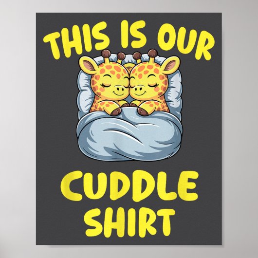 Cute Giraffe Couple This Is Our Cuddle  Poster (Voorkant)