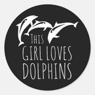 Cute Girls Novelty Dit meisje houdt van dolfijn Ronde Sticker
