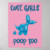 Cute girls poop too | Funny & decorative art Poster (Voorkant)