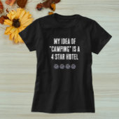 Cute Glam Girl Quote Camping T-Shirt