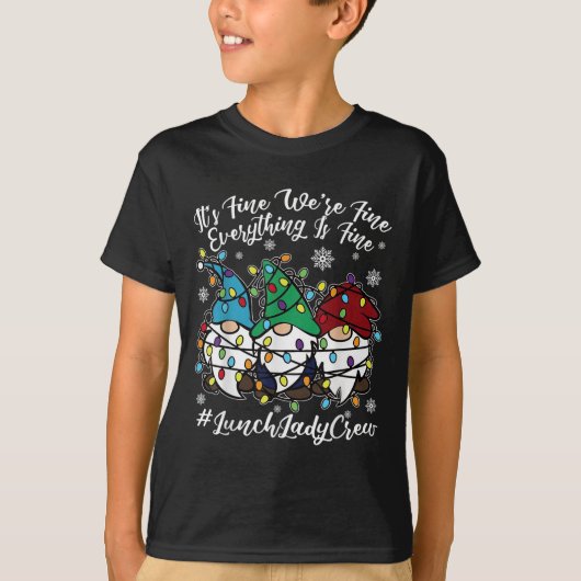 Cute Gnomes Everything Is Fine Christmas Lunch Lad T-shirt (Voorkant)