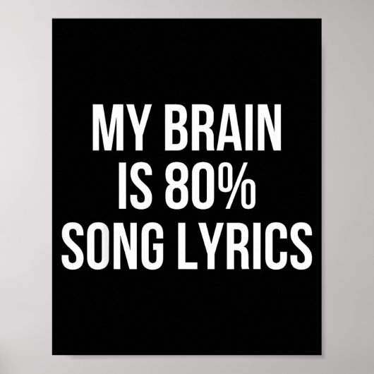 Cute Graphic Design Quote For Music Lover Cool  Poster (Voorkant)