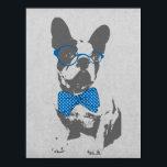 Cute grappige trendy beest Franse bulldog Poster<br><div class="desc">Cute grappige, , driedubbele Franse bulldog met heldere blauwe polka stik en bril. zwart, grijs afbeelding puppy dog, , antiek oud grijs papier met nood, pauw, blauwgroen, grijs, zwart, schattig, leuk, helder, lacht, fashioneerbaar. Hond, huisdier, puppy, hondenras, dier, hondenliefhebber. Pas het met jouw naam favoriete woord of uitdrukking aan door...</div>