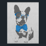 Cute grappige trendy beest Franse bulldog Poster<br><div class="desc">Cute grappige, , driedubbele Franse bulldog met heldere blauwe polka stik en bril. zwart, grijs afbeelding puppy dog, , antiek oud grijs papier met nood, pauw, blauwgroen, grijs, zwart, schattig, leuk, helder, lacht, fashioneerbaar. Hond, huisdier, puppy, hondenras, dier, hondenliefhebber. Pas het met jouw naam favoriete woord of uitdrukking aan door...</div>