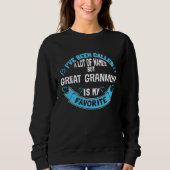 Cute Great Granmum for Grandmother   for Great Gra Trui (Voorkant)