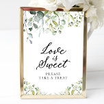 Cute Greenery Eucalyptus Love is Sweet Sign Poster<br><div class="desc">Cute Greenery Eucalyptus Love is Sweet Sign</div>