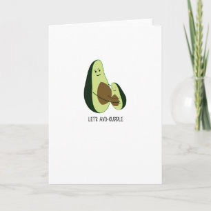 Cute Greetings Card - Let's Avo Cudle! Kaart